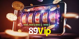 89Vip.Com - 89Vip.Com É Confiável - Cassino Online Muito Divertido